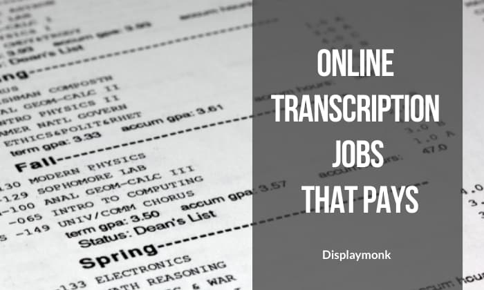 Online Transcription Jobs That pays
