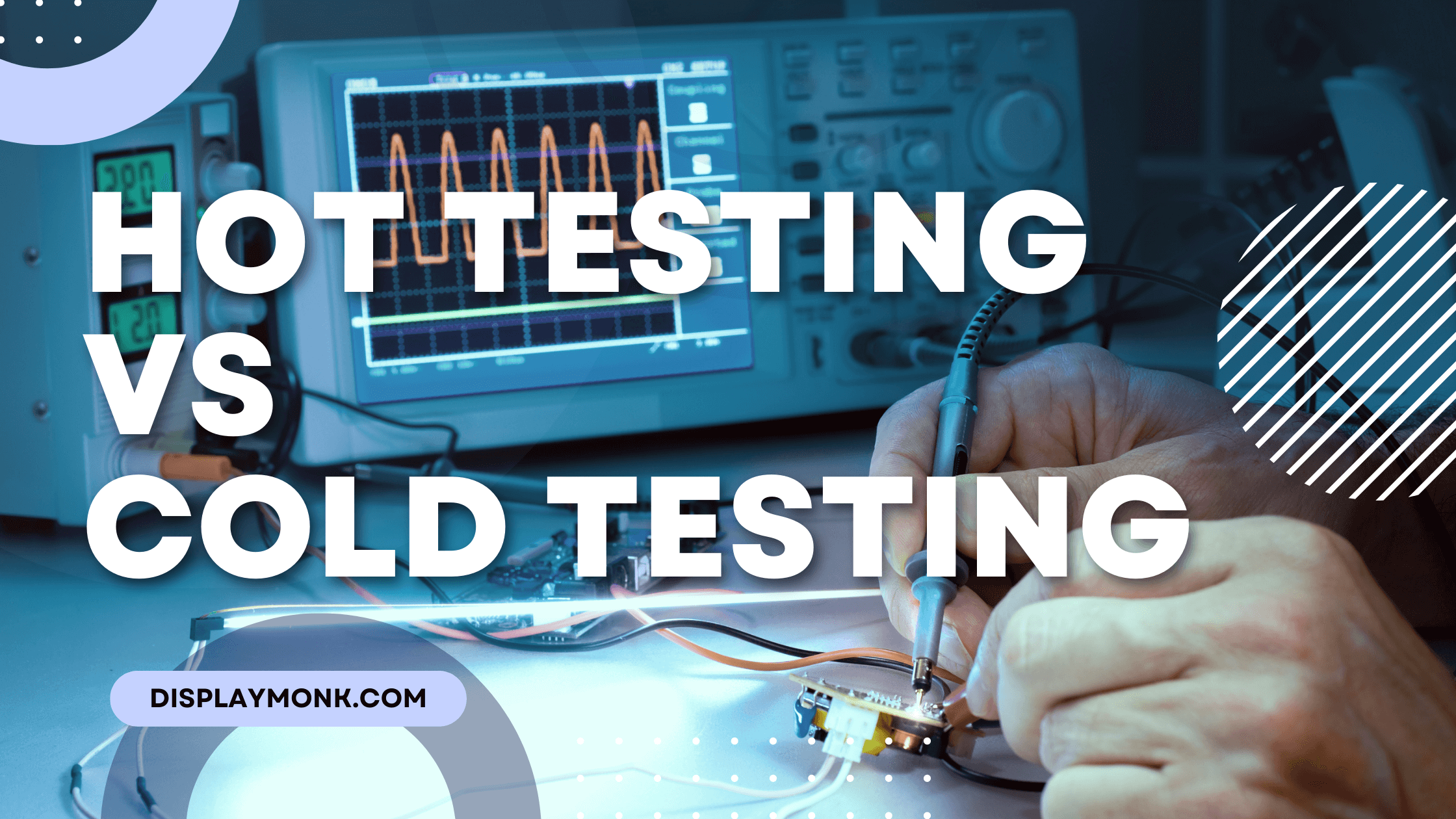 What is Hot Testing vs Cold Testing In Laptop / Mobile