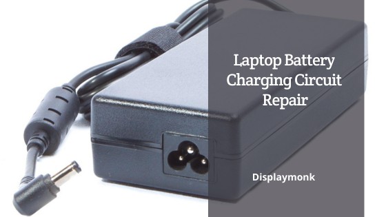 laptop battery charging circuit repair