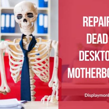 How To Repair A Dead Desktop