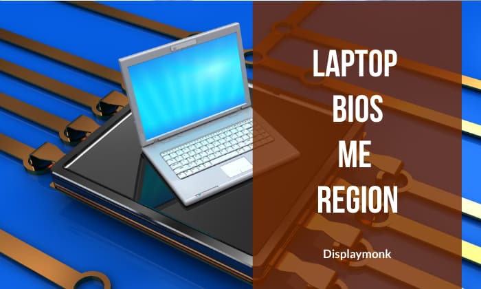 Laptop Bios ME Region