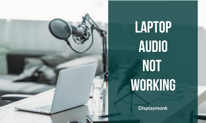 laptop audio not working problem