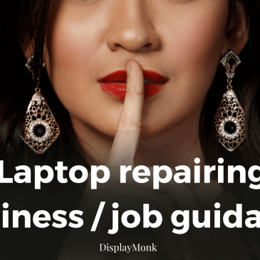 Laptop repairing business / job guidance