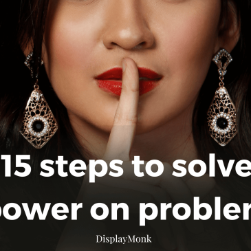 15 steps to solve power on problem