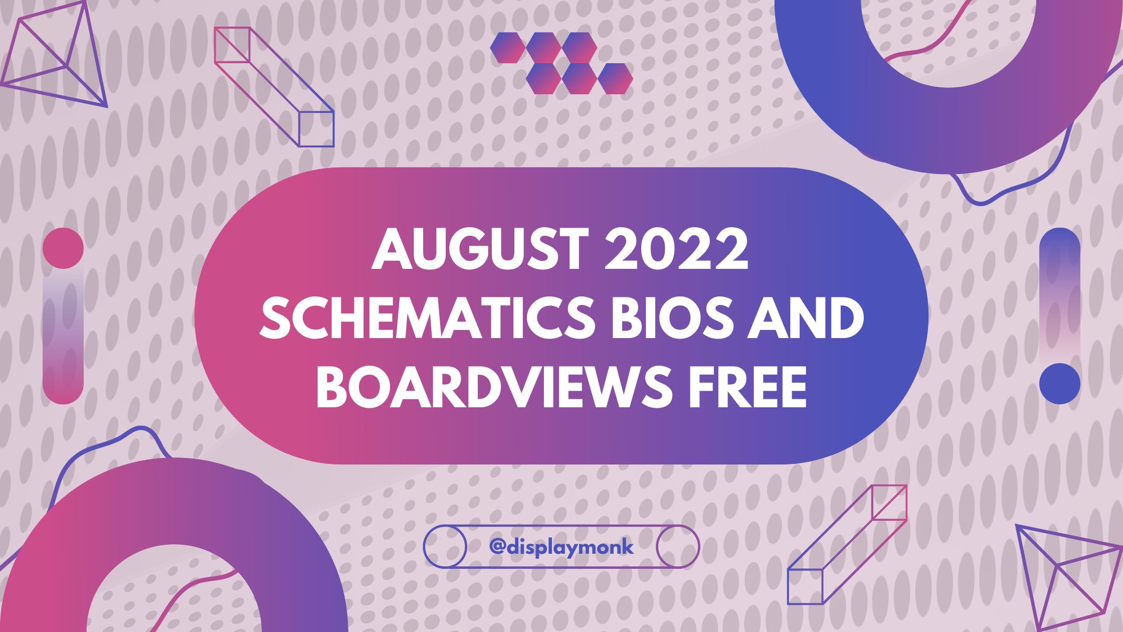 August 2022 Schematics bios and boardviews free